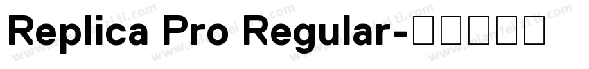 Replica Pro Regular字体转换